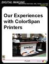 experience with ColorSpan printers