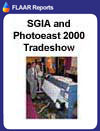 SGIA and Photoeast