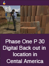 Phase One P30 Central America